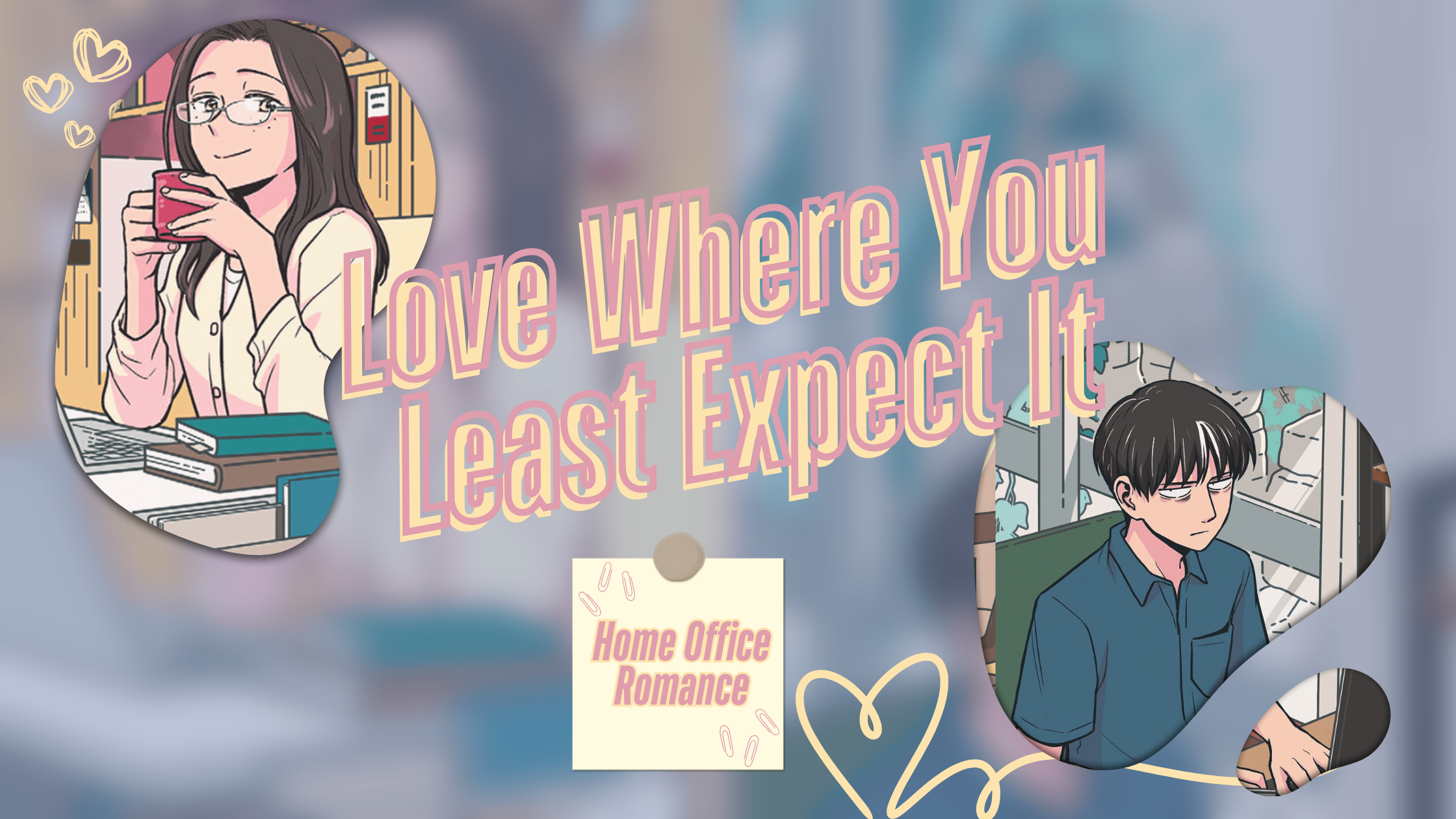Love Where You Least Expect It – Home Office Romance