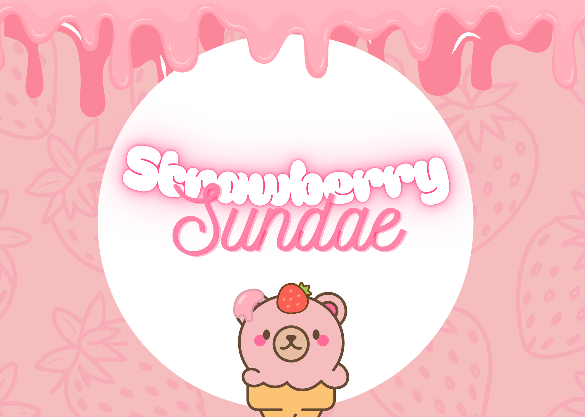 Strawberry Sundae -4/6/2026