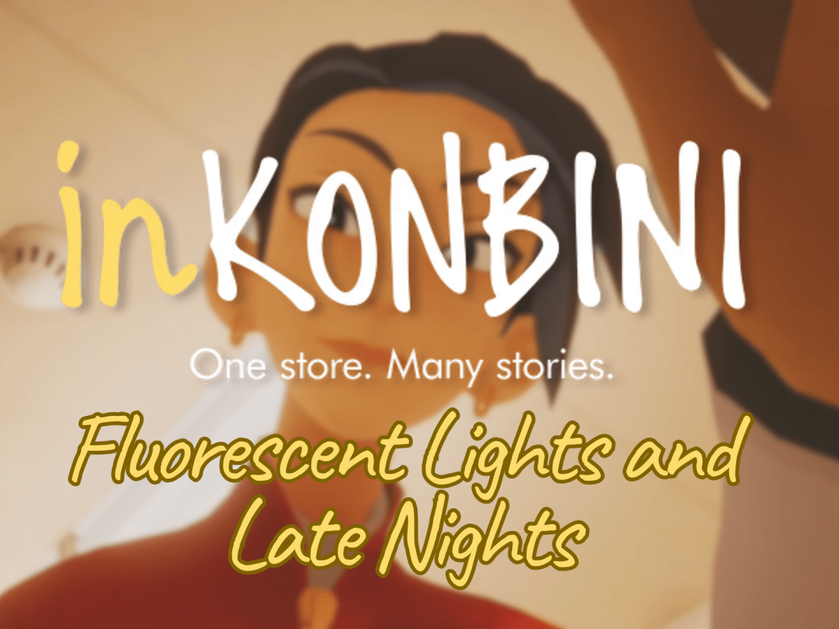 Inkonbini – Floresent Lights and Late&nbsp;Nights