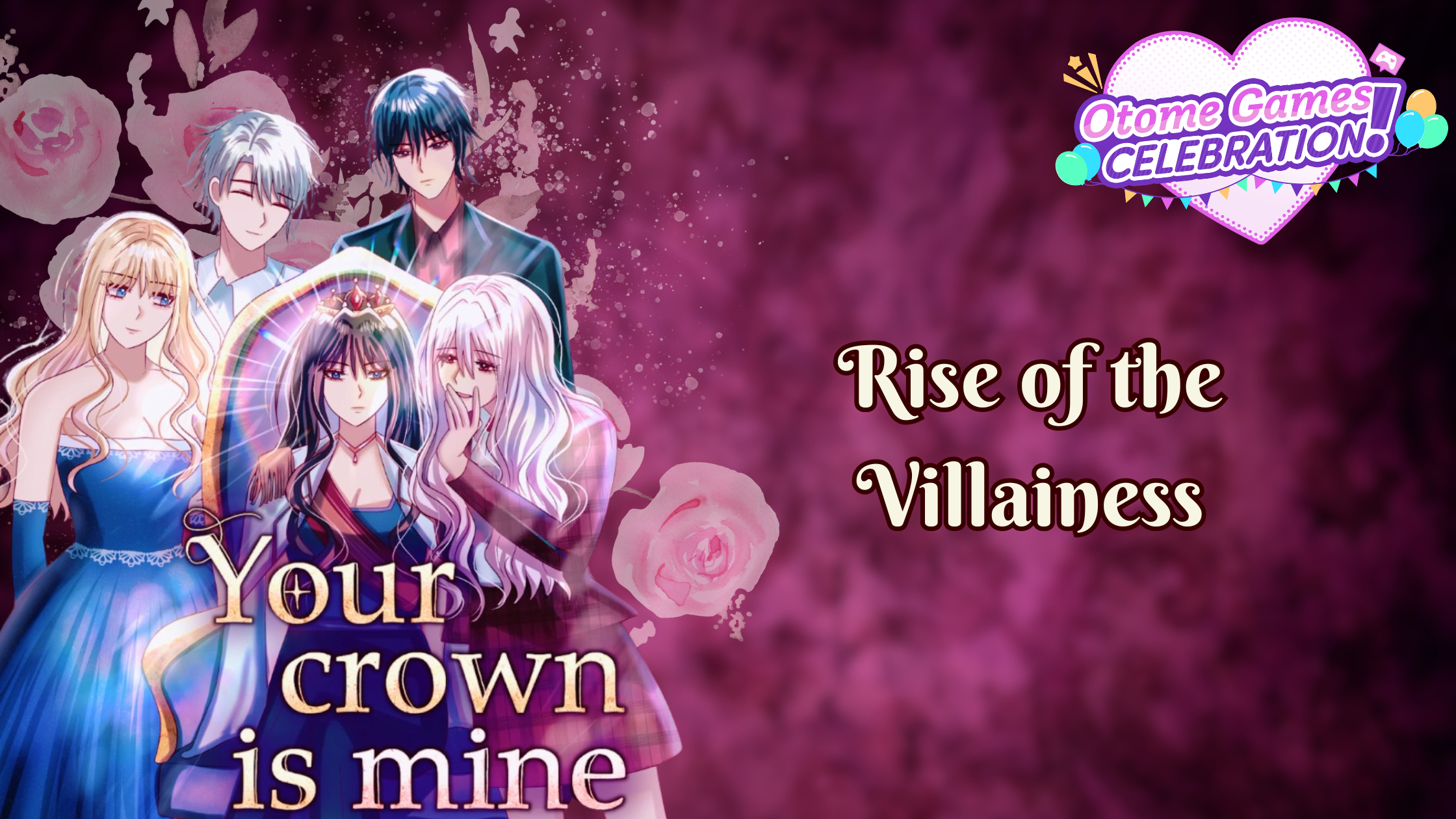 Your Crown is Mine -Rise of the Villainess